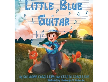 Livro Little Blue Guitar De Cecilia Caballero (inglês - Capa Dura)