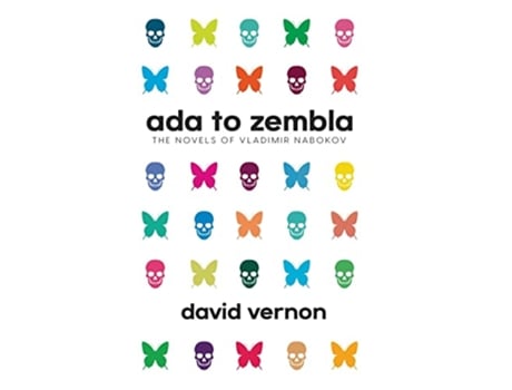 Livro Ada to Zembla The Novels of Vladimir Nabokov de David Vernon (Inglês)
