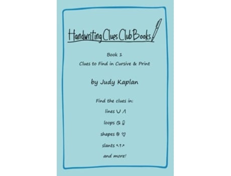 Livro Handwriting Clues Club Book 1 Clues to Find in Cursive Print de Judy Kaplan (Inglês)