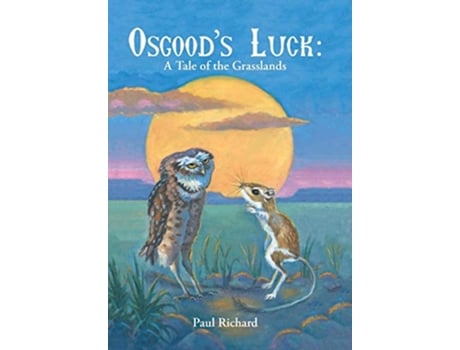 Livro Osgoods Luck A Tale of the Grasslands de Paul Richard (Inglês)