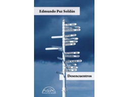 Livro Desencuentros de Edmundo Paz Soldán (Espanhol)