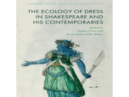 Livro Ecology of Dress in Shakespeare and His Contemporaries de Edinburgh University Press (Inglês)