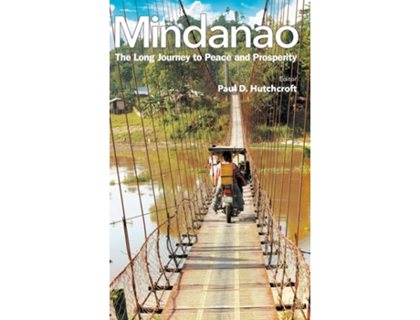 Livro Mindanao The Long Journey To Peace And Prosperity de Paul Hutchcroft (Inglês - Capa Dura)