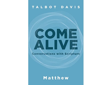 Livro Come Alive Matthew Conversations With Scripture de Talbot Davis (Inglês)