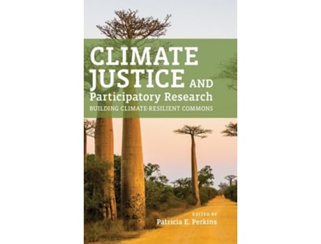 Livro Climate Justice and Participatory Research de Patricia E Perkins (Inglês - Capa Dura)