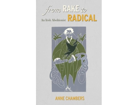 Livro From Rake to Radical de Anne Chambers (Inglês)