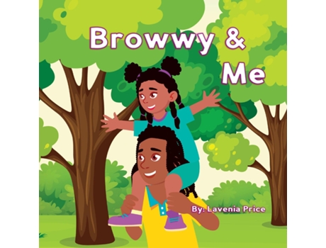 Livro Browwy Amp Me De Lavenia Price (inglês)