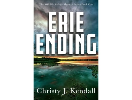 Livro Erie Ending de Christy J Kendall (Inglês)