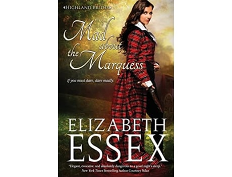 Livro Mad About the Marquess Highland Brides de Elizabeth Essex (Inglês)