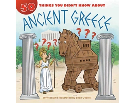 Livro 50 Things You Didnt Know about Ancient Greece de Sean O'Neill (Inglês)