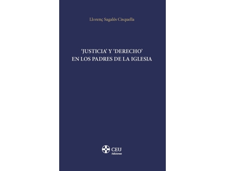 Livro Justicia Y Derecho En Los Padres De La Iglesia de Llorenç Sagalés Cisquella (Espanhol)