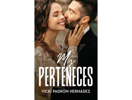 Livro Me Perteneces De Vicki Padrón Hernádez (inglês)