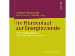 Livro Im Hürdenlauf zur Energiewende Von Transformationen Reformen und Innovationen de Springer Nature BV (Alemão)