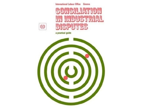 Livro Conciliation In Industrial Disputes. A Practical Guide De Ilo (inglês)