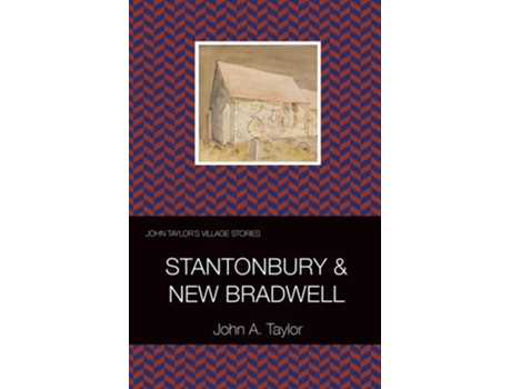 Livro Stantonbury And New Bradwell De John A Taylorr (inglês)
