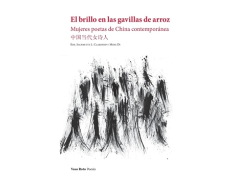 Livro El Brillo En Las Gavillas De Arroz Mujeres Poetas De China Contemporánea De Ming Di (espanhol)