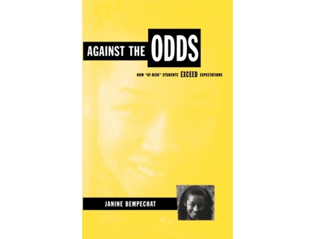 Livro Against the Odds: How 'At-Risk' Students Exceed Expectations Janine Bempechat (Inglês)