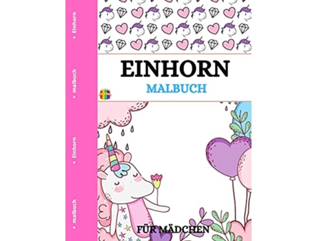 Livro Einhorn Malbuch Niedliche Ausmalbilder Für Kleine Mädchen De Jessica Wishmonger (alemão)