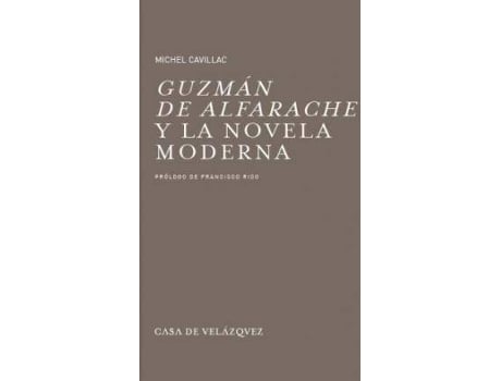 Livro Guzman De Alfarache Y La Novela Moderna de Michel Cavillac (Espanhol)