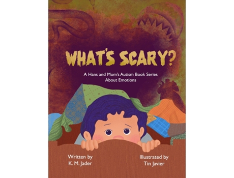 Livro WHATS SCARY? A Hans and Moms Autism Book About Emotions de KM Jader (Inglês)