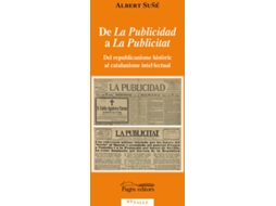 Livro De La Publicidad A La Publicitat de Albert Suñé