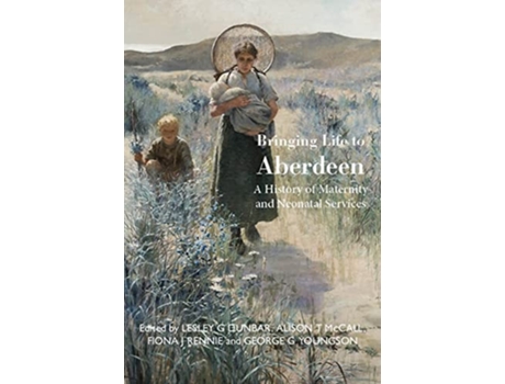 Livro Bringing Life to Aberdeen de George G Youngson (Inglês - Capa Dura)