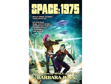 Livro Space 1975 Space Opera Stories with a 1970s Twist de Robert Jeschonek, Marc Scott Zicree et al. (Inglês - Capa Dura)