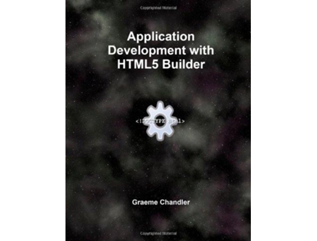 Livro Application Development with HTML5 Builder de Graeme Chandler (Inglês)