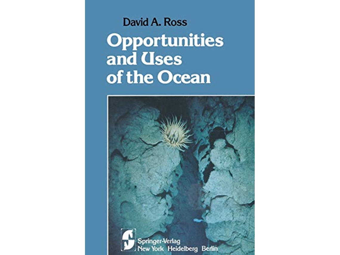 Livro Opportunities and Uses of the Ocean de David A Ross (Inglês)