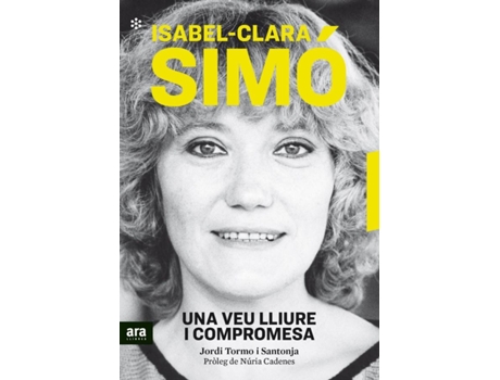 Livro Isabel-Clara Simó. Una Veu Lliure I Compromesa de Jordi Tormo I Santonja (Catalão)