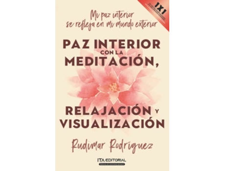 Livro Paz Interior Con La Meditación, Relajación Y Visualización. de Rodríguez Rudimar (Português)