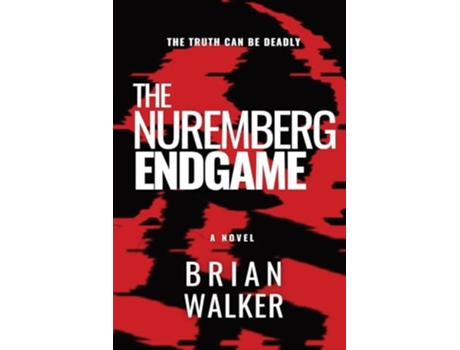 Livro THE NUREMBERG ENDGAME de Brian Walker (Inglês)