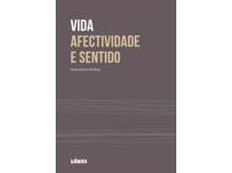 Livro Vida Afectividade e Sentido .