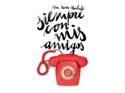 Livro Siempre con mis amigos de Ana Maria Machado (Espanhol)
