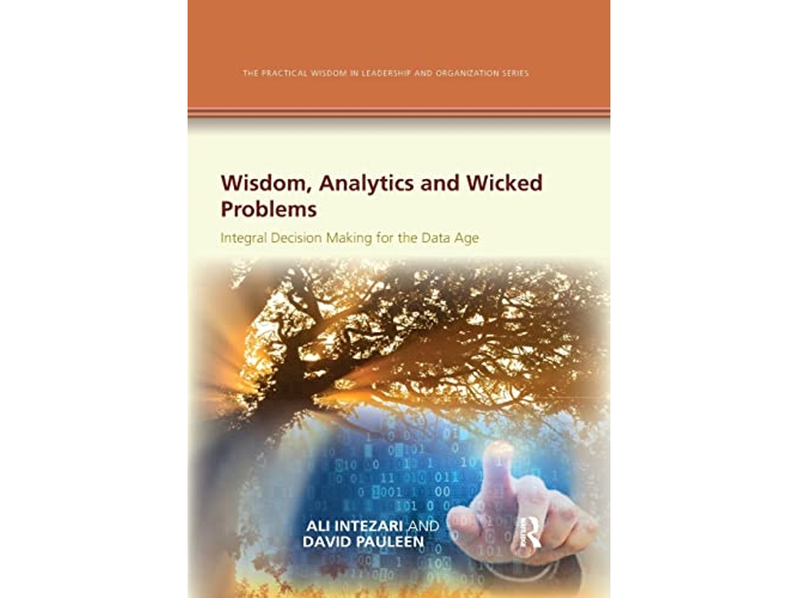 Livro Wisdom, Analytics and Wicked Problems de Ali Intezari e David Pauleen (Inglês)