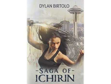 Livro Saga Of Ichirin The Complete Series De Dylan Birtolo (inglês - Capa Dura)