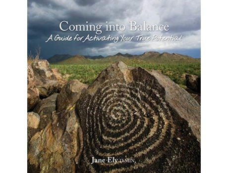 Livro Coming into Balance A Guide for Activating Your True Potential de Jane Ely (Inglês)