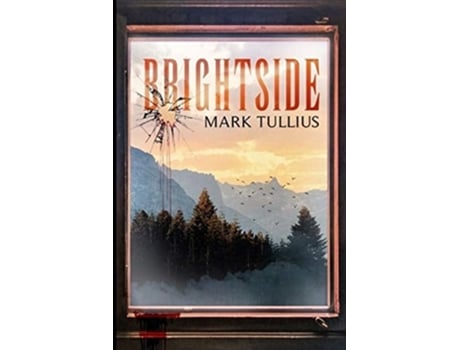 Livro Brightside Ein psychologischer Thriller de Mark Tullius (Alemão)