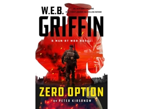 Livro W.E.B. Griffin Zero Option de Peter Kirsanow (Inglês - Capa Dura)