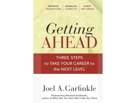 Livro Getting Ahead: Three Steps to Take Your Career to the Next Level de Garfinkle (Inglês)