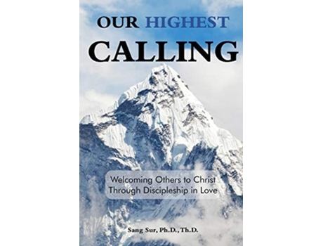 Livro Our Highest Calling de Sang Sur (Inglês)
