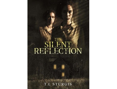 Livro The Silent Reflection de TL Sturgis (Inglês)