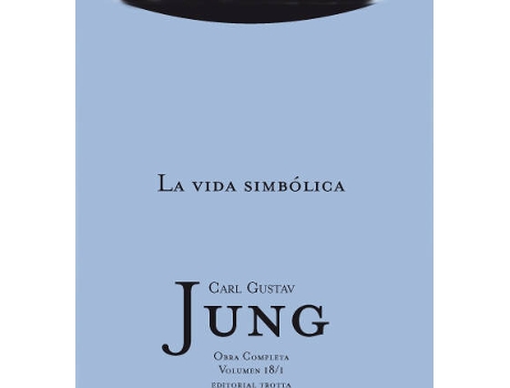 Livro La Vida Simbólica 1 de Carl Gustav Jung (Espanhol)
