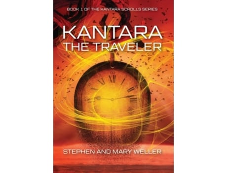 Livro Kantara The Traveler De Stephen Weller E Mary Weller (inglês - Capa Dura)