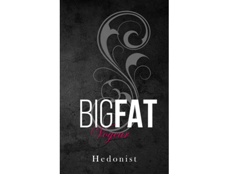 Livro Big Fat Voyeur de Hedonist (Inglês)