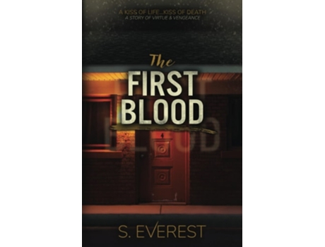 Livro The First Blood de S Everest (Inglês)
