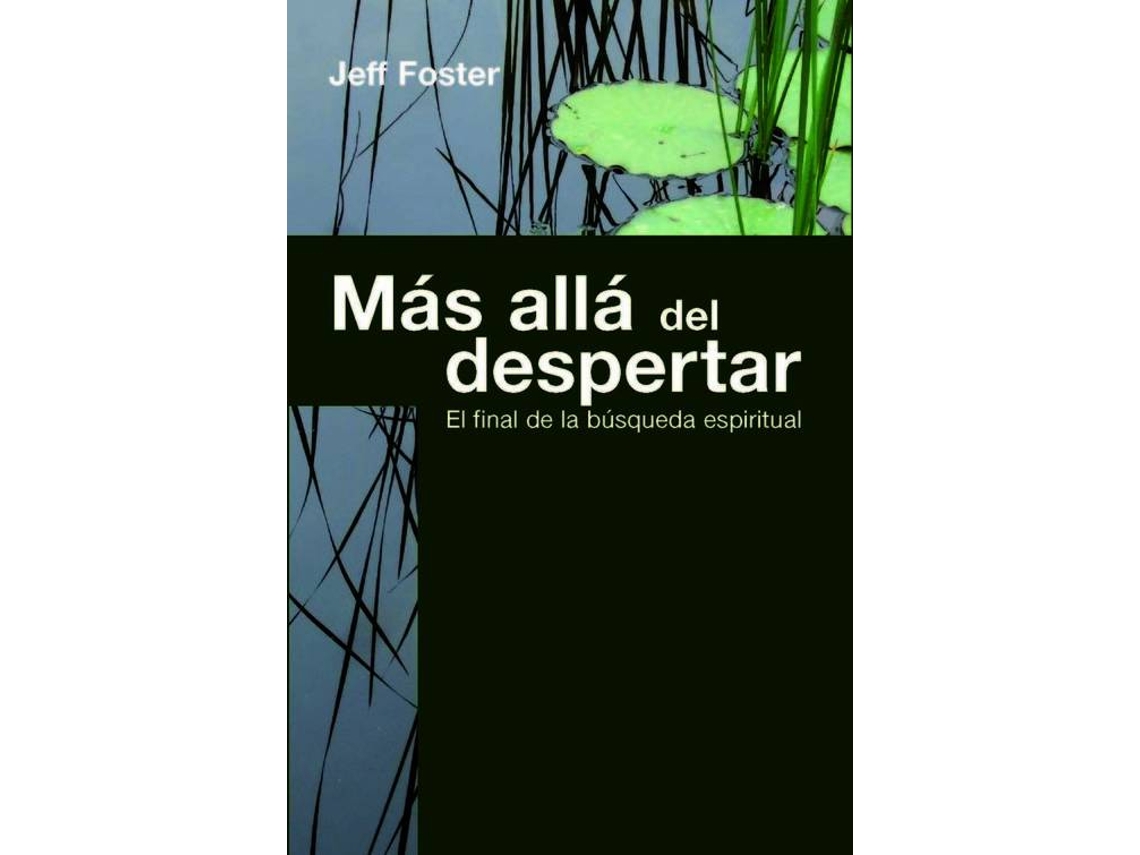 Livro Más Allá Del Despertar: El Final De La Búsqueda Espiritual de Jeff Foster (Espanhol)