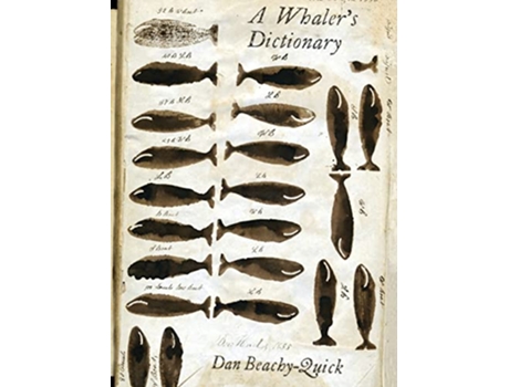 Livro Whalers Dictionary de Dan Beachy-Quick (Inglês)