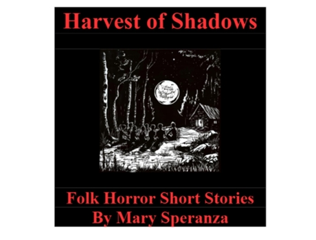 Livro Harvest Of Shadows de Mary Christine Speranza (Inglês)