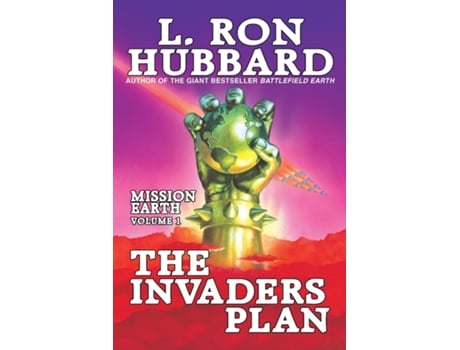 Livro The Invaders Plan Mission Earth Volume 1 De L Ron Hubbard (inglês)